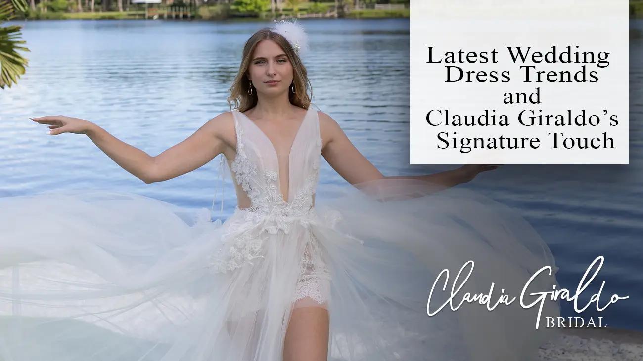 Latest Wedding Dress Trends: Claudia Giraldo’s Expertise. Desktop Image